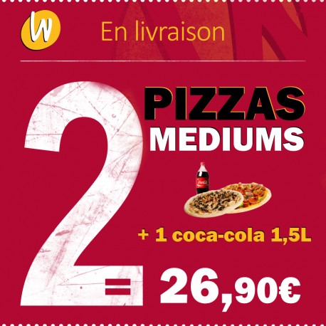 2 PIZZAS MEDIUMS ET COCA 1,5L